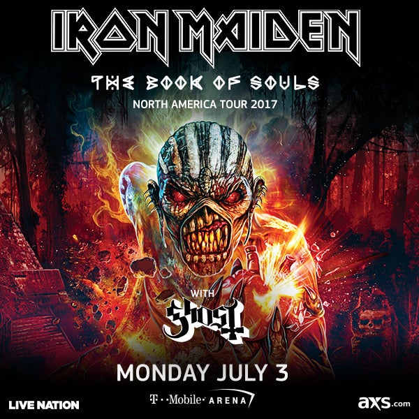 More Info for IRON MAIDEN THE BOOK OF SOULS TOUR COMING TO T-MOBILE ARENA MONDAY, JULY 3, 2017