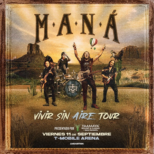 More Info for MANÁ: VIVIR SIN AIRE TOUR