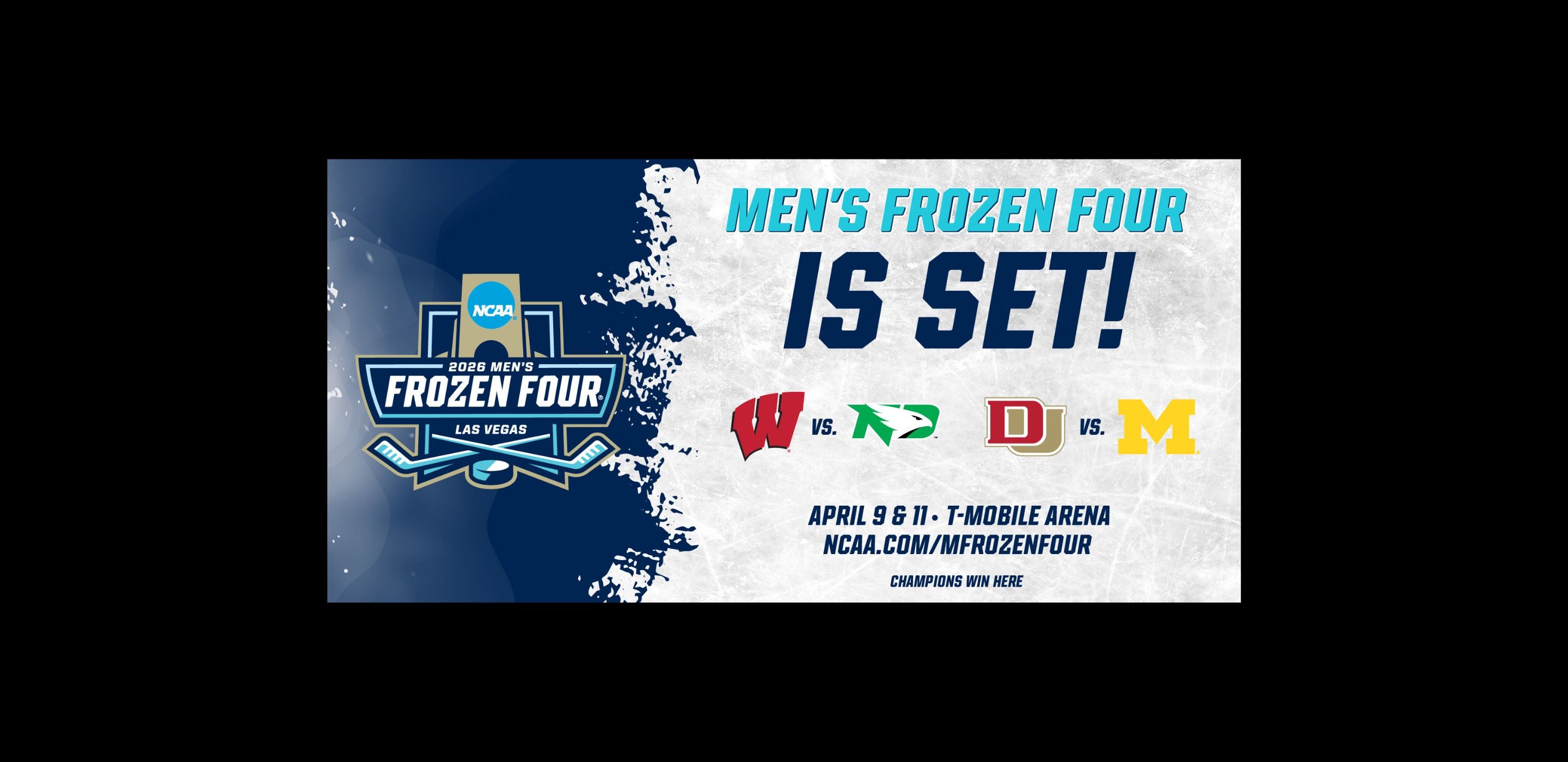 More Info for NCAA I 2026 Men's Frozen Four - Semifinals
